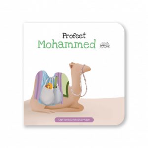 Profeet Mohammed - Mijn eerste profeetverhalen